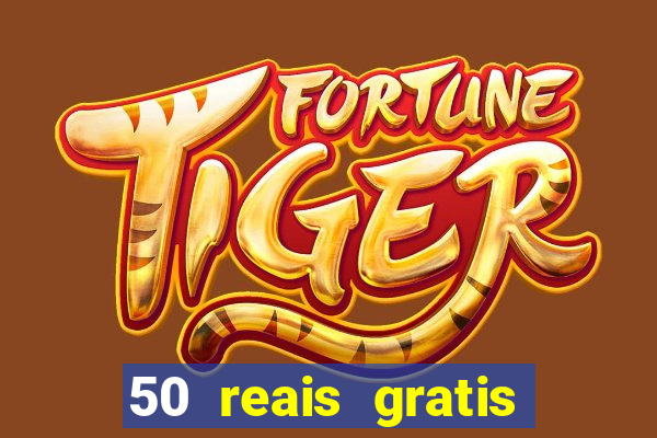 50 reais gratis para apostar